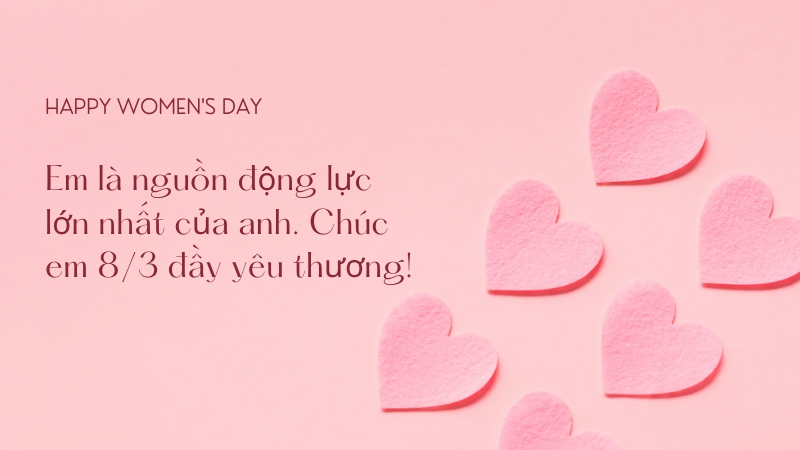Ngày 8/3 là thời điểm lý tưởng để gửi lời chúc 8/3 cho vợ yêu, người luôn mang đến niềm vui và sự ấm áp cho gia đình.