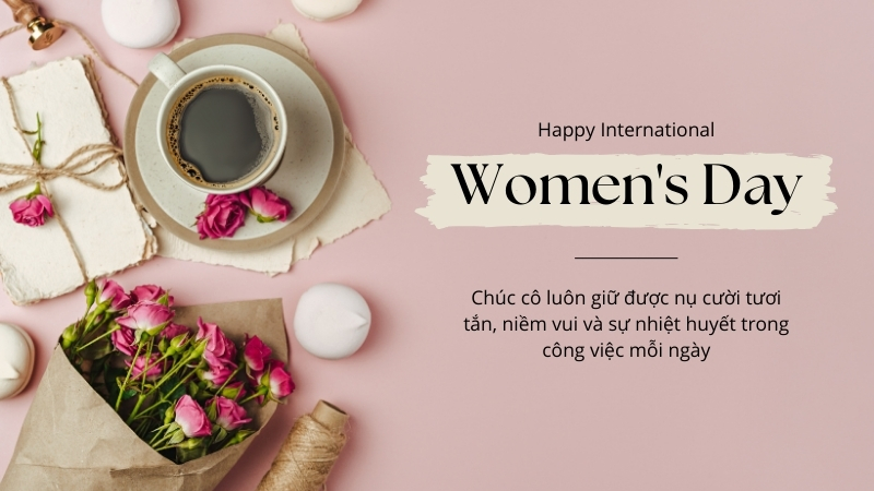 Lời chúc mừng 8/3 cho cô giáo, người luôn là tấm gương sáng để chúng em noi theo, chúc cô một ngày thật đặc biệt