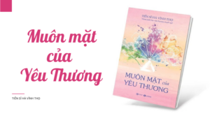 Tóm Tắt Review Sách Muôn Mặt Của Yêu Thương – Sách Mới 2025