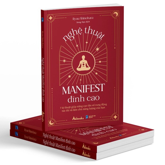 "Nghệ Thuật Manifest Đỉnh Cao" – Giúp ta làm chủ năng lượng cá nhân và nâng cao tần số rung động.