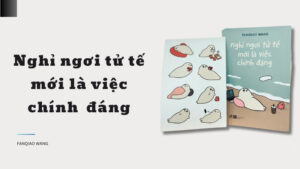 Review Nghỉ Ngơi Tử Tế Mới Là Việc Chính Đáng PDF – Sách mới 2025