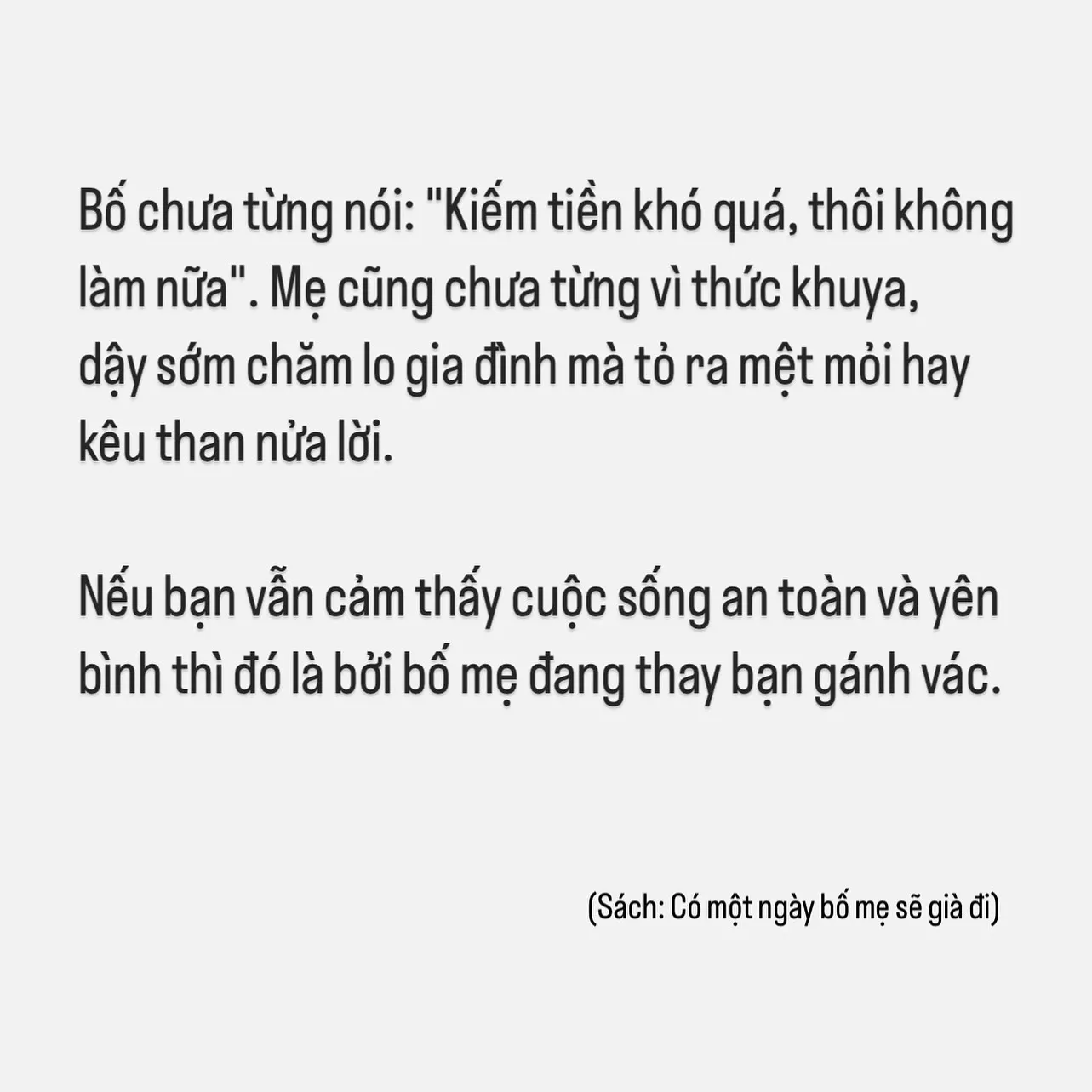 Đọc ‘Có Một Ngày, Bố Mẹ Sẽ Già Đi’, bạn sẽ nhận ra: thời gian không chờ đợi ai, hãy yêu thương bố mẹ khi còn có thể.