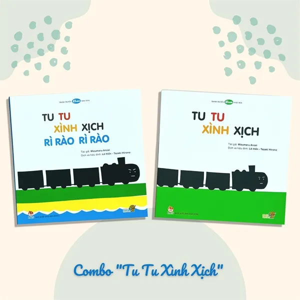 Hành trình vui nhộn cùng Ehon - Tu Tu Xình Xịch - dành cho bé yêu từ những ngày đầu