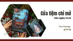 Cửa Tiệm Chỉ Mở Vào Ngày Mưa: Giấc Mơ Dưới Ô Của Serin