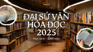 Bài Văn Mẫu Đại Sứ Văn Hóa Đọc 2025 (Học Sinh Phổ Thông Và Sinh Viên)